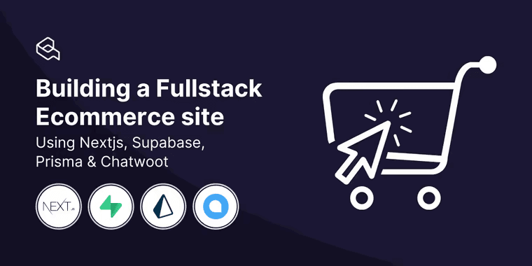 Fullstack eCommerce site using Nextjs, Supabase, Prisma and chatwoot.